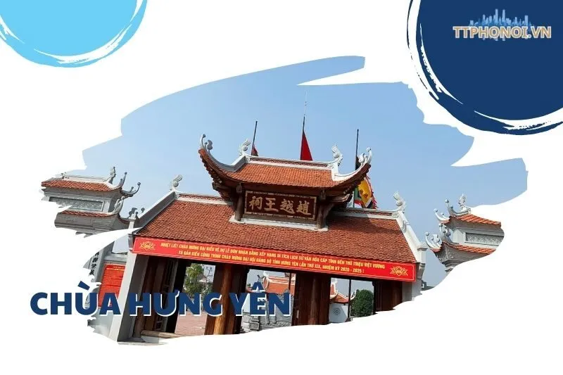 Khám phá 13 ngôi chùa Hưng Yên nổi tiếng và đẹp nhất
