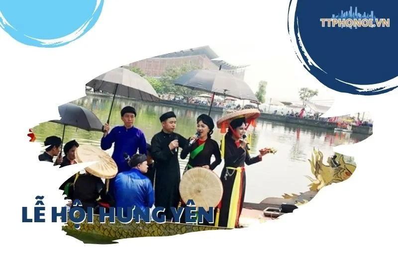 Khám Phá 6 Lễ Hội Hưng Yên Nổi Tiếng Nhất