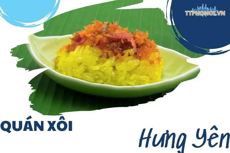 Khám Phá Quán Xôi Hưng Yên Ngon Nức Tiếng - Cẩm Nang TTPhoNoi