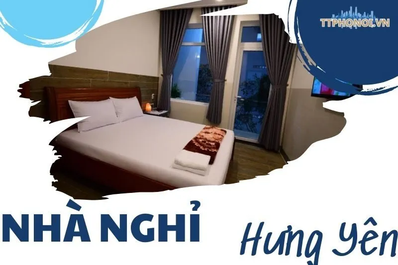 Top 10 nhà nghỉ Hưng Yên giá rẻ đẹp, tiện nghi bạn nên thử